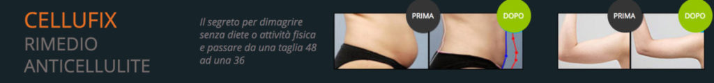 cellufix rimedio anti cellulite cellufix rimedio anti cellulite